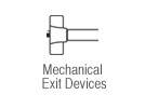 Mechanical Exit Devices